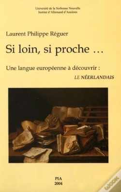 Capa do artigo Si Loin, Si Proche... Une Langue Europeenne A Decouvrir : Le Neerlandais