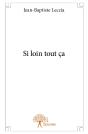 Si Loin Tout Ça - Preview