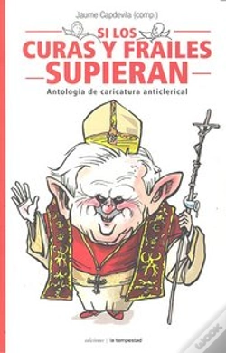 Capa do artigo Si Los Curas Y Fraile Supieran