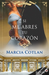 Si Me Abres Tu Corazón (Salón Selecto 2)