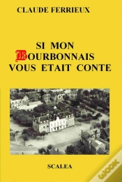 Capa do artigo Si Mon Bourbonnais Vous Était Conté