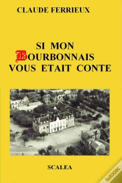 Capa do artigo Si Mon Bourbonnais Vous Était Conté