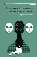 Si No Eres Lo Menos Que Podrias Hacer Es