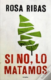 Si No, Lo Matamos (Comisaria Cornelia Weber-Tejedor 4)