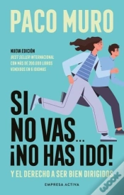 Capa do artigo Si No Vas... ¡No Has Ido!
