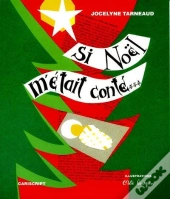 Si Noël M'Était Conté...