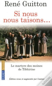 Capa do artigo Si Nous Nous Taisons... Le Martyre Des Moines De Tibhirine