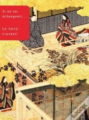 Capa do artigo Si On Les Échangeait. Le Genji Travesti