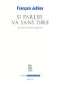 Si Parler Va Sans Dire ; Du Logos Et D'Autres Ressources - Preview