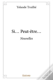 Si... Peut-Etre...