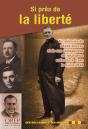 Si Près De La Liberté ; En Mémoire De L'Abbé Bousso Et De Ses Compagnons De Résistance Exécutés À Caen Le 6 Juin 1944 - Preview