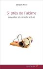 Si Près De L'Abîme ; Nouvelles Du Monde Actuel - Preview