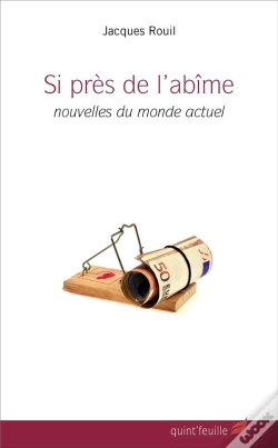Capa do artigo Si Près De L'Abîme ; Nouvelles Du Monde Actuel