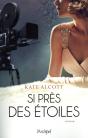 Si Près Des Étoiles - Preview