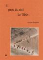 Si Près Du Ciel, Le Tibet - Preview