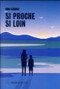Si Proche Si Loin - Preview