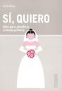 Sí, Quiero - Preview