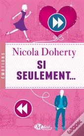 Si Seulement...