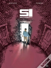 Si Seulement... Tome 2