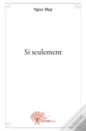 Si Seulement