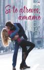 Si Te Atreves, Ámame - Preview