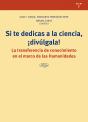 Si Te Dedicas A La Ciencia, ¡Divúlgala! - Preview