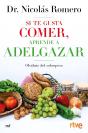 Si Te Gusta Comer, Aprende A Adelgazar - Preview