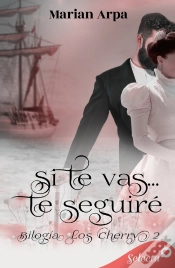 Capa do artigo Si Te Vas... Te Seguiré (Los Cherry 2)