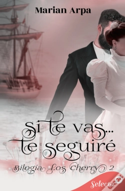 Capa do artigo Si Te Vas... Te Seguiré (Los Cherry 2)