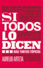 Si Todos Lo Dicen... - Preview