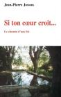 Si Ton Coeur Croit... Le Chemin D'Une Foi - Preview