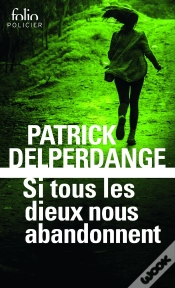 Capa do artigo Si Tous Les Dieux Nous Abandonnent