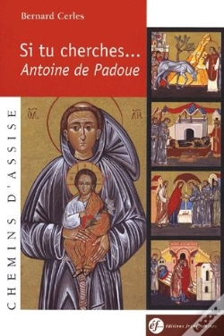 Capa do artigo Si Tu Cherches... Antoine De Padoue
