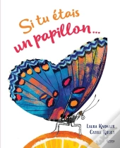 Si Tu Étais Un Papillon...