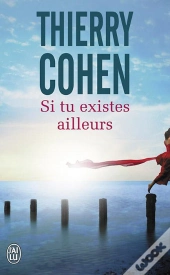 Si Tu Existes Ailleurs