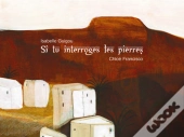 Si Tu Interroges Les Pierres