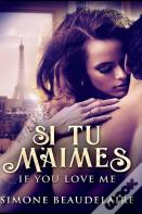 Si Tu M'Aimes