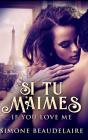 Si Tu M'Aimes - Preview