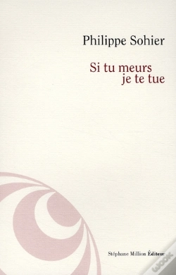 Capa do artigo Si Tu Meurs, Je Te Tue