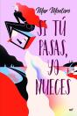 Si Tú Pasas, Yo Nueces - Preview