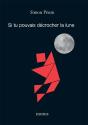 Si Tu Pouvais Décrocher La Lune - Preview