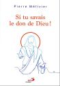 Si Tu Savais Le Don De Dieu ! - Preview