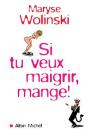 Si Tu Veux Maigrir Mange - Preview