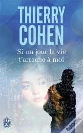 Si Un Jour La Vie T'Arrache A Moi