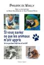 Si Vous Saviez Ce Que Les Animaux M'Ont Appris - Preview