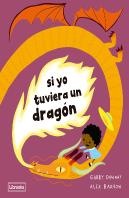 Si Yo Tuviera Un Dragon