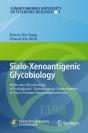 Sialo-Xenoantigenic Glycobiology - Preview