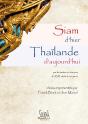 Siam D'Hier, Thaïlande D'Aujourd'Hui - Preview