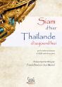 Siam D'Hier Thaïlande D'Aujourd'Hui - Preview