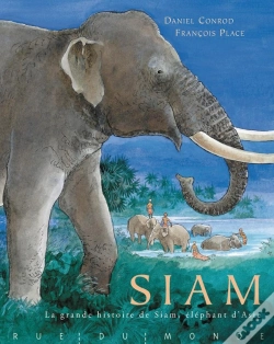 Capa do artigo Siam ; La Grande Histoire De Siam, Éléphant D'Asie